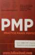 PMP Practice Makes Perfect: Over 1000 PMP Practice Questions and Answers
