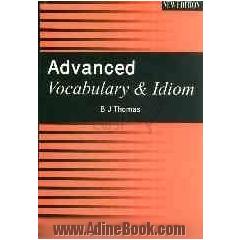 Advanced vocabulary & idiom