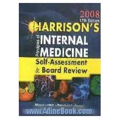 Principles of Harrison's internal medicine: self-assessment and board review