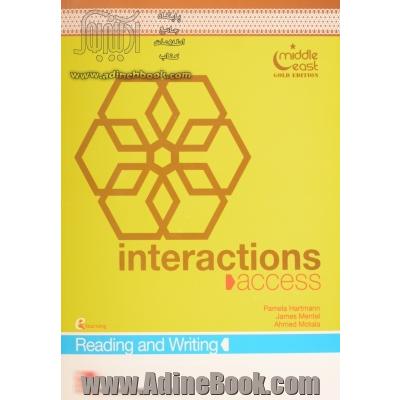 Interactions Access Reading and Writing Middle East Gold Edition