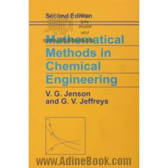 Mathematical methods in chemical engineering