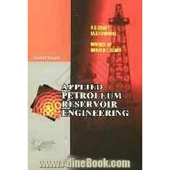 Applied petroleum reservoir engineering