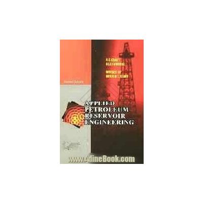 کتاب Applied Petroleum Reservoir Engineering ~BenjaminCole Craft ...