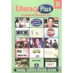 Literacy plus B: language, lifeskills, civics