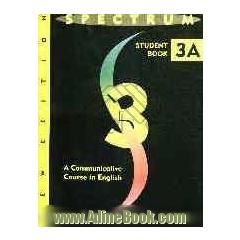 Spectrum 3A: a communicative course in English: student book