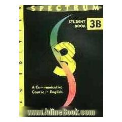 Spectrum 3B: a communicative course in English: student book