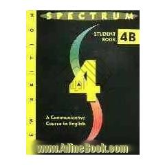 Spectrum 4B: a communicative course in English: student book