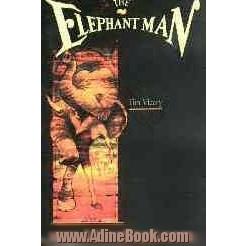 The elephant man