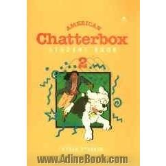 American chatterbox 2: student book