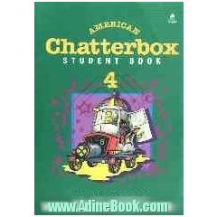 American chatterbox 4 : student book