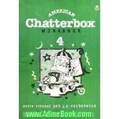 American chatterbox 4: workbook