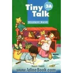 Tiny talk 3A: student book