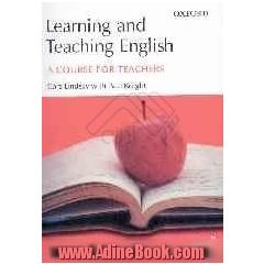 Learning and teaching English a course for teachers