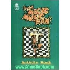 The magic music man: activity book