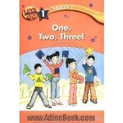 Let's go 1: reader 3: one, two, three