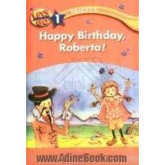 Let's go 1: reader 5: birthday, roberta!