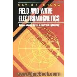 Field and wave electromagnetics