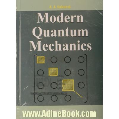 Modern quantum mechanics