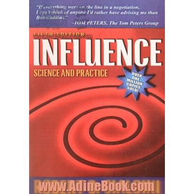 Influence: Science and Practice