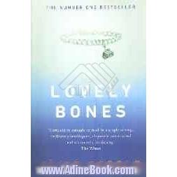 The lovely bones: a novel