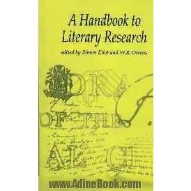 The handbook to literary reasearch