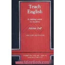 Teach English: a training course for teachers: trainer's handbook