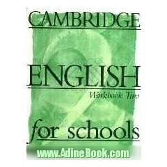 Cambridge English for schools: workbook two