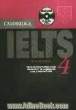 Cambridge IELTS 4: examination papers from the university of Cambridge ESOL examinations ...
