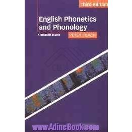 English phonetics and phonology: a practical course