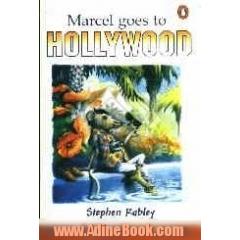 Marsel goes to Hollywood
