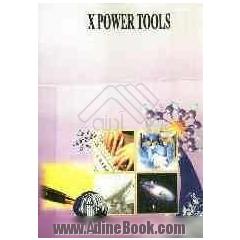 X Power tools