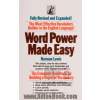 Word power made easy: the complete three - week vocabulary builder