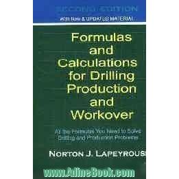 Formulas and calculations for drilling production and workover