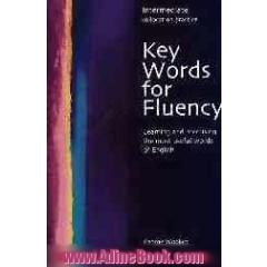 Key words for fluency: intermediate collocation practice: learning and practising the most useful words of English