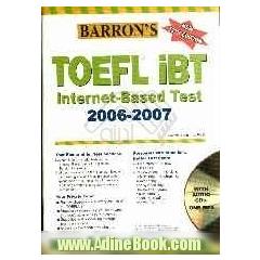 Barron's: how to prepare for the TOEFL iBT: test of English as a foreign language: internet-based test