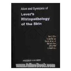 Atlas and Synopsis of Histopathology Levers