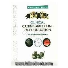Clinical canine and feline reproduction: evidence - based answers