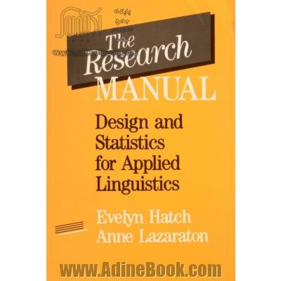 The research manual: design and statistics for applied linguistics