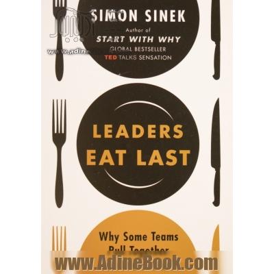 Leaders eat Last