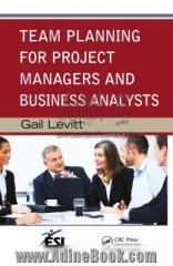 Team Planning for Project Managers and Business Analysts