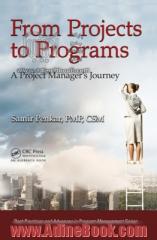 (From Projects to Programs (A Project Manager's Journey