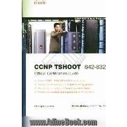 CCNP Tshoot 642 - 832 official certification guide