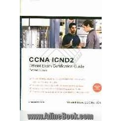 CCNA ICND 2: official exam certification guide