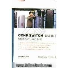 CCNP switch 642-813 official certification guide