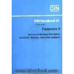 Din handbook 55: Fasteners 3: Technical delivery standards for bolts, screws, nuts and washers