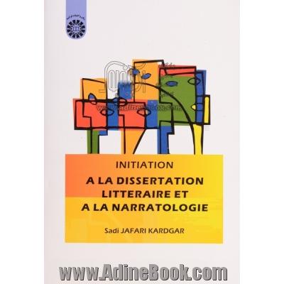 Initiation a la dissertation litteraire et a la narratologie