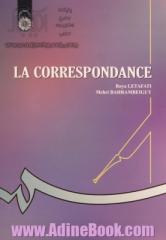 La correspondance