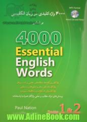 4000 واژه کلیدی در زبان انگلیسی براساس: 4000 Essentoal English words book 1&2