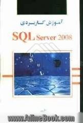 Microsoft SQL server 2008 (implementation &amp; design)