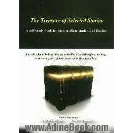 The treasure of selected stories: a self-study book for intermediate students of English